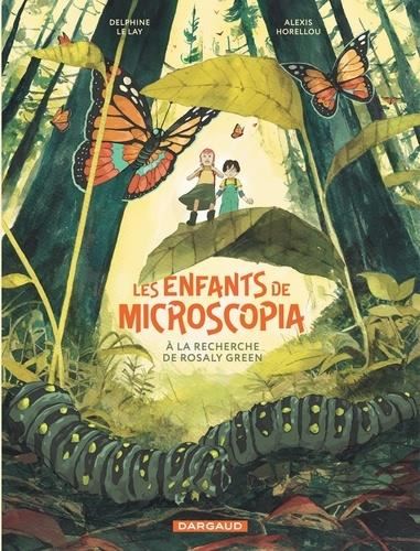 A la recherche de Rosaly Green T.01 : Les enfants de Microscopia