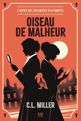 Agence des chasseuses d'antiquités (L') : Oiseau de malheur