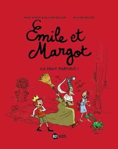 Emile et margot T.06 : Ils sont partout !