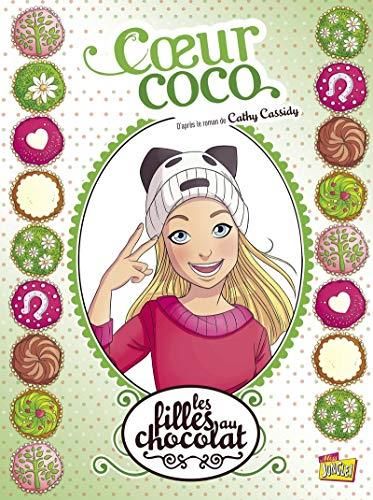 Filles au chocolat (Les) T.04 : Cœur coco