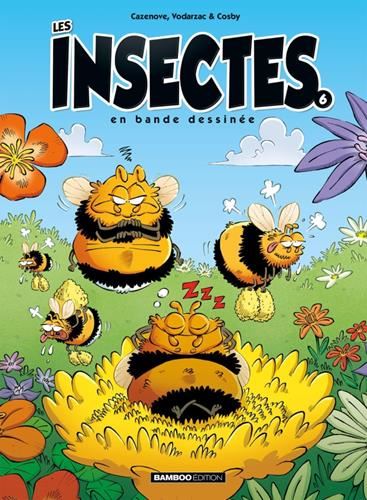 Insectes en bande dessinée (Les) T.06