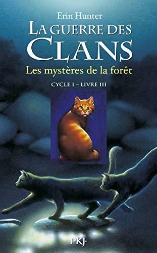 Les Guerre des clans (La) T.03 : Mystères de la forêt
