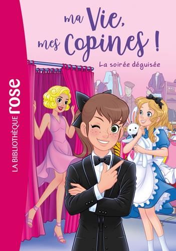 Ma vie, mes copines ! T.37 : La soirée déguisée