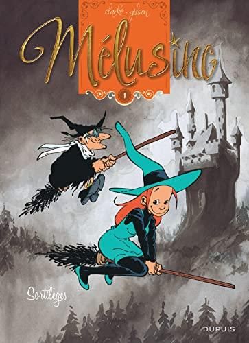 Mélusine ; t.1. : sortilèges