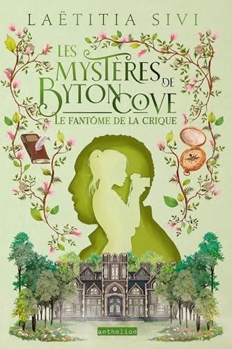 Mystères de Byton Cove (Les) T.03 : Le Fantôme de la crique