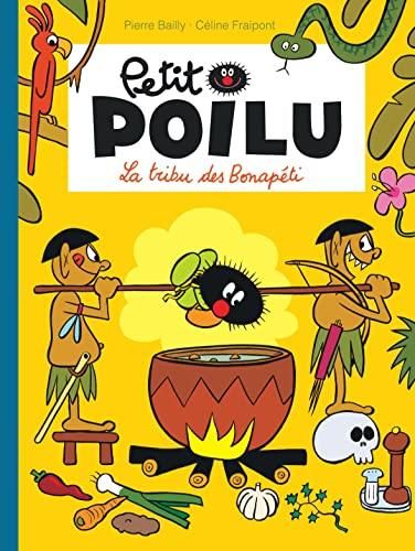 Petit poilu T.05 : La Tribu des Bonapéti