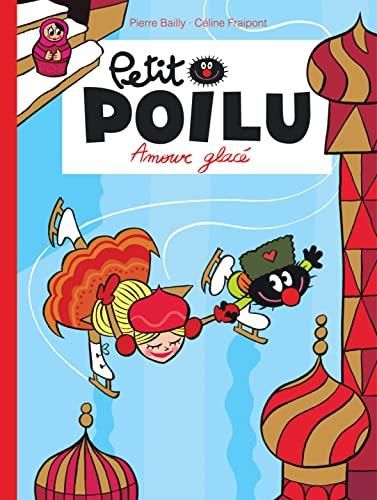Petit poilu T.10 Amour glacé