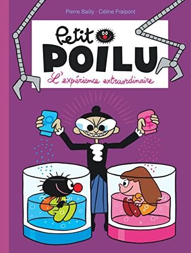 Petit poilu T.15 : L'expérience extraordinaire