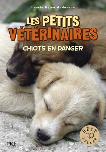 Petits vétérinaires (Les) T.01 : Chiots en danger