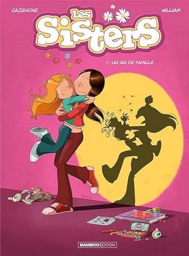 Sisters (Les) T.01 : Un air de famille